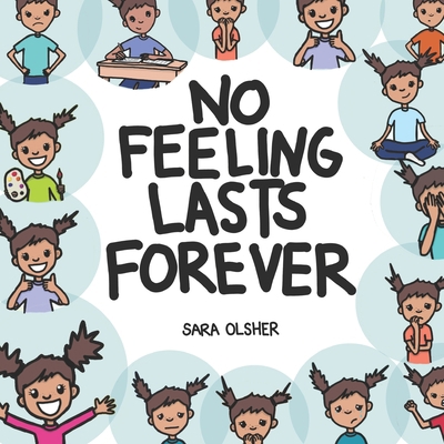 No Feeling Lasts Forever: Recognizing Emotions ... B0BRDHLJ6L Book Cover