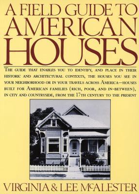 A Field Guide to American Houses 0394739698 Book Cover
