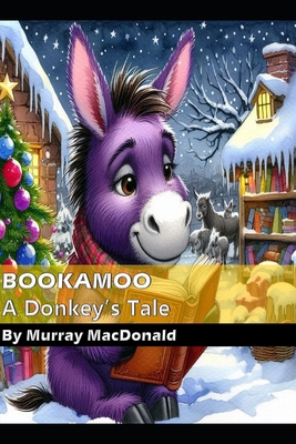 Bookamoo: A Donkey's Tale 1068841508 Book Cover