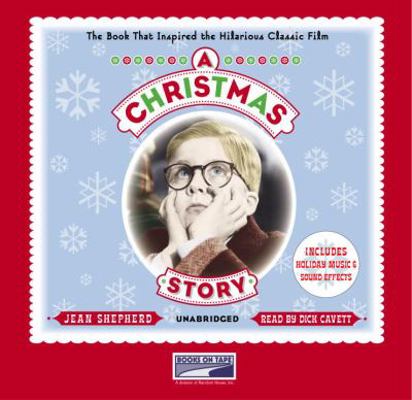 A Christmas Story: The Book That Inspired the H... 1415905223 Book Cover