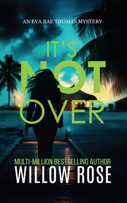 It's Not Over B08DSYRW97 Book Cover