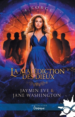 Force: La malédiction des Dieux, T4 [French] B08MN1NWX5 Book Cover