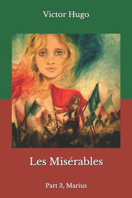 Les Mis?rables: Part 3, Marius B08JB9R1GL Book Cover