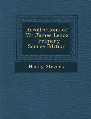 Recollections of Mr James Lenox 129360979X Book Cover