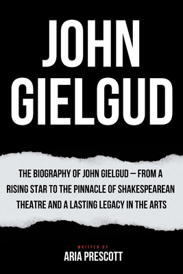 John Gielgud: The Biography of John Gielgud - F...            Book Cover