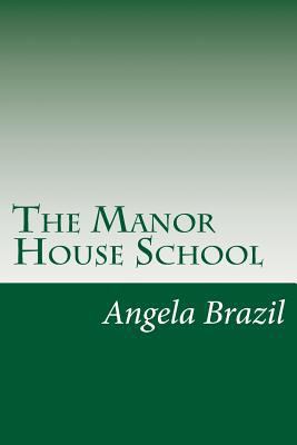The Manor House School 1500456861 Book Cover