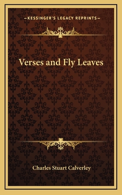 Verses and Fly Leaves 116332972X Book Cover