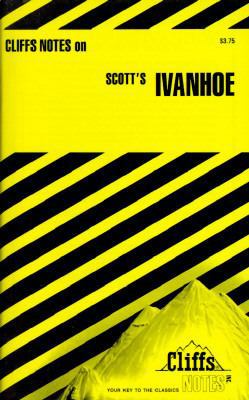 Ivanhoe (Cliffs Notes) 0822006634 Book Cover