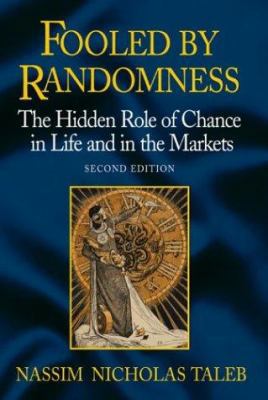 Fooled by Randomness : The Hidden Role of Chanc... B0029PKLSU Book Cover