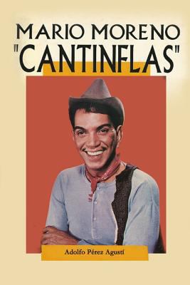 Cantinflas: Mario Moreno [Spanish] 1492324884 Book Cover