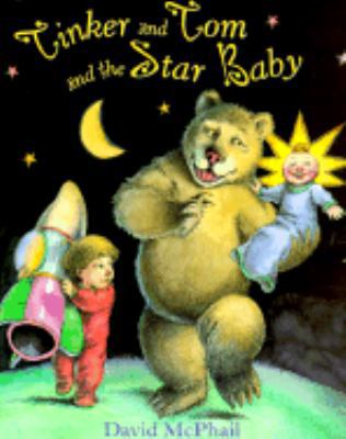 Tinker and Tom and the Star Baby 0316563897 Book Cover