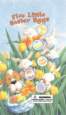 Five Little Easter Eggs 0843102330 Book Cover
