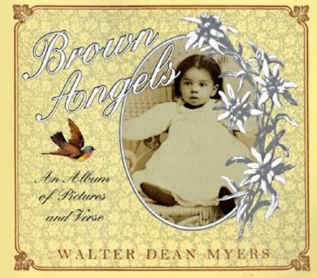 Brown Angels: An Album of Pictures and Verse 0064434559 Book Cover