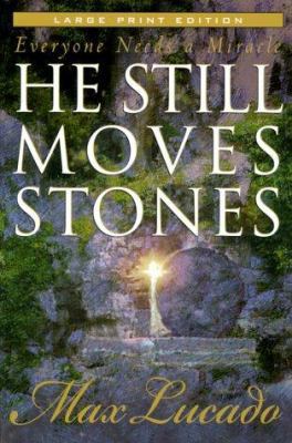 He Still Moves Stones [Large Print] 0802727573 Book Cover