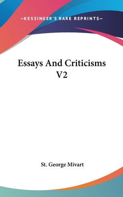 Essays And Criticisms V2 054822708X Book Cover