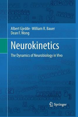 Neurokinetics: The Dynamics of Neurobiology in ... 1489981330 Book Cover