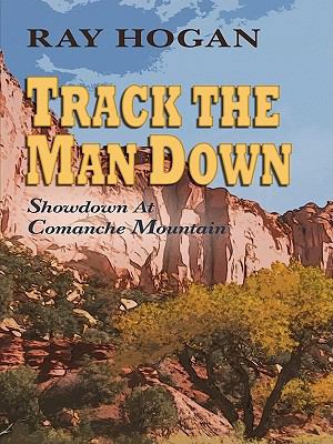 Track the Man Down [Large Print] 1410421120 Book Cover