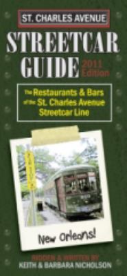 Streetcar Guide - St Charles Ave Edition 0976176785 Book Cover