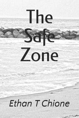 The Safe Zone 1985706415 Book Cover