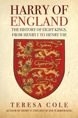 Harry of England: The History of Eight Kings, f... 1445698641 Book Cover