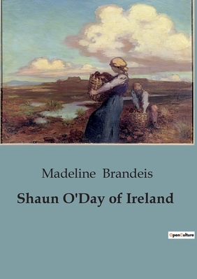 Shaun O'Day of Ireland B0CCKB9LHH Book Cover