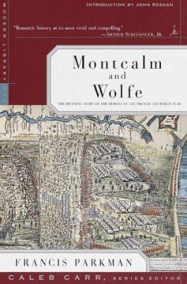 Montcalm and Wolfe: The Riveting Story of the H... 0375754202 Book Cover