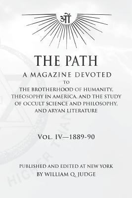 The Path: Volume 4: A Magazine Dedicated to the... 1518661106 Book Cover