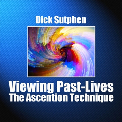 Viewing Past-Lives: The Ascension Technique B0CK9NV368 Book Cover
