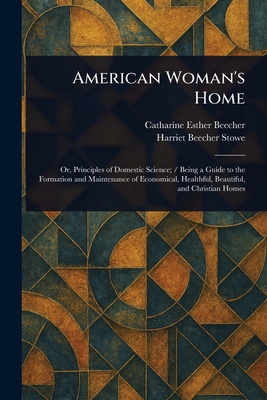 American Woman's Home 1023087286 Book Cover