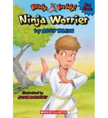 Ninja Worrier: Ready Freddy? 2nd Grade Series #9 1338182706 Book Cover