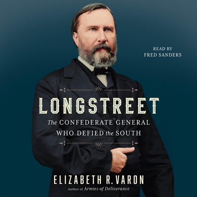 Longstreet: The Confederate General Who Defied ... 1797166174 Book Cover