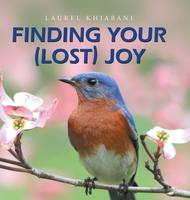 Finding Your (Lost) Joy 1984582542 Book Cover