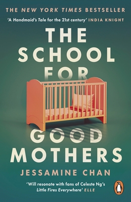 The School for Good Mothers: 'Will resonate wit... 1529158524 Book Cover