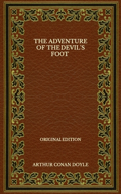 The Adventure Of The Devil's Foot - Original Ed... B08PJQHX7M Book Cover