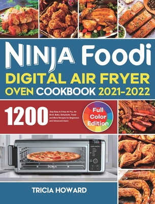Ninja Foodi Digital Air Fryer Oven Cookbook 202... 1801219052 Book Cover