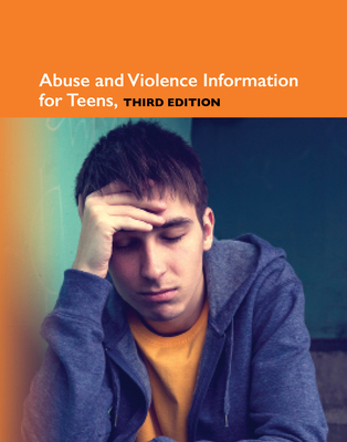 Abuse and Violence Information for Teens 0780817435 Book Cover