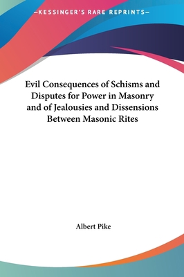 Evil Consequences of Schisms and Disputes for P... 1161357467 Book Cover