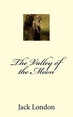 The Valley of the Moon 1725004704 Book Cover