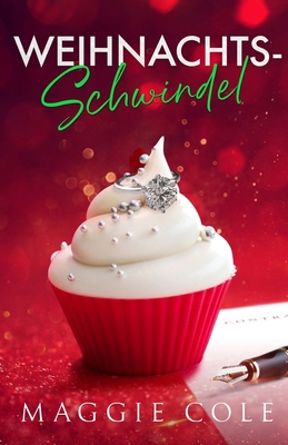Weihnachts-Schwindel: Scheinehe des Milliardärs... [German] B0CKWV2LWS Book Cover