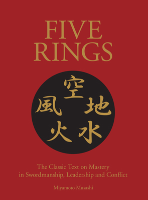 Five Rings: A New Translation of the Classic Te... 1782749438 Book Cover