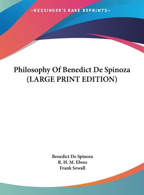 Philosophy of Benedict de Spinoza [Large Print] 1169961479 Book Cover