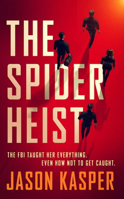 The Spider Heist 1648754902 Book Cover