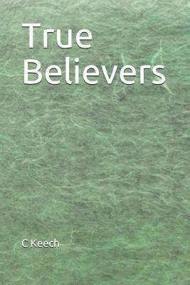 True Believers 1790421543 Book Cover