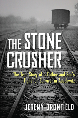 The Stone Crusher: The True Story of a Father a... 161373963X Book Cover