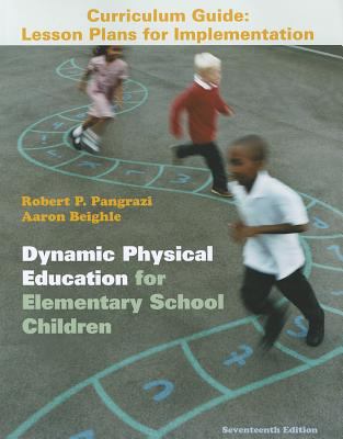 Dynamic Physical Education Curriculum Guide: Le... 0321793552 Book Cover