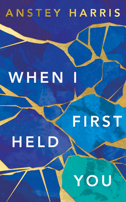 When I First Held You 171367002X Book Cover