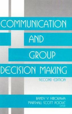 Communication and Group Decision Making 0761904611 Book Cover