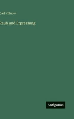Raub und Erpressung [German] 3386451926 Book Cover