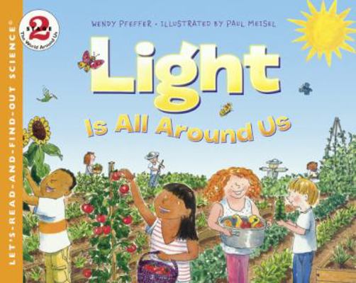 Light Is All Around Us 0606350586 Book Cover