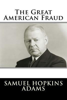 The Great American Fraud 1981570829 Book Cover